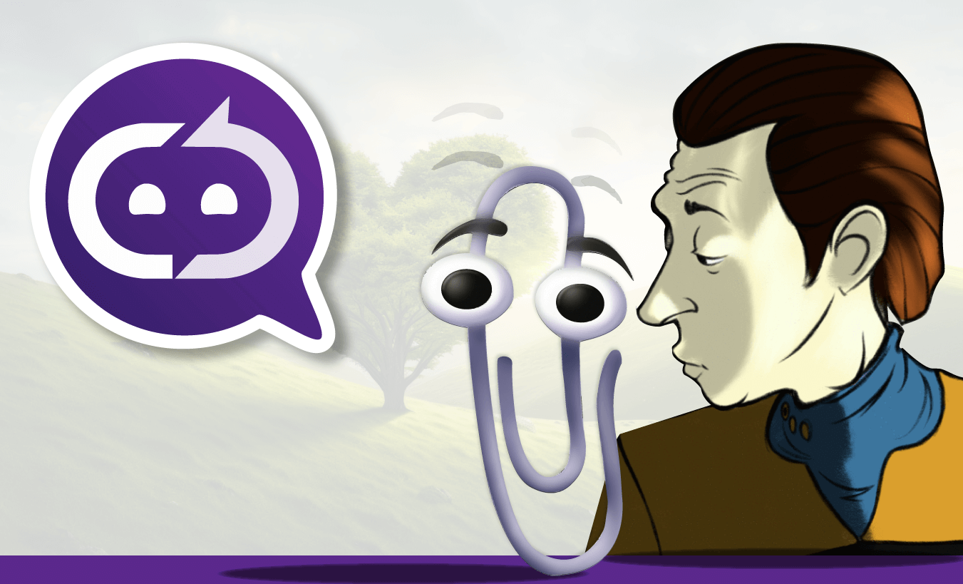 If Clippy and Mr Data had a love child